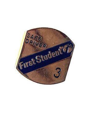 First Student Safe Driver 3 Year Vintage Bronze Lapel Pin Badge A452